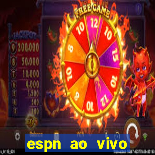 espn ao vivo online gratis